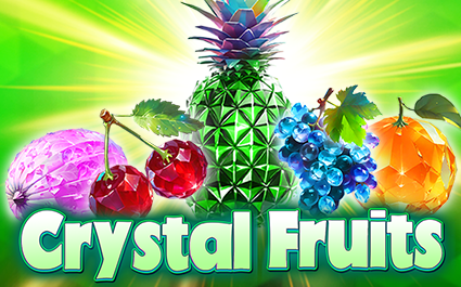 Crystal Fruits