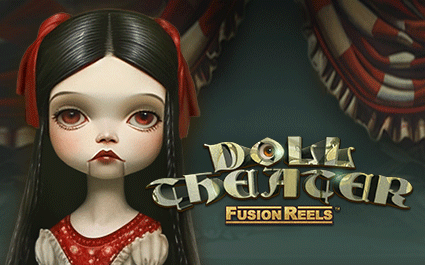 Doll Theater Fusion Reels