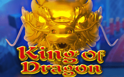 King of Dragon