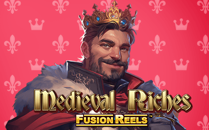 Medieval Riches Fusion Reels